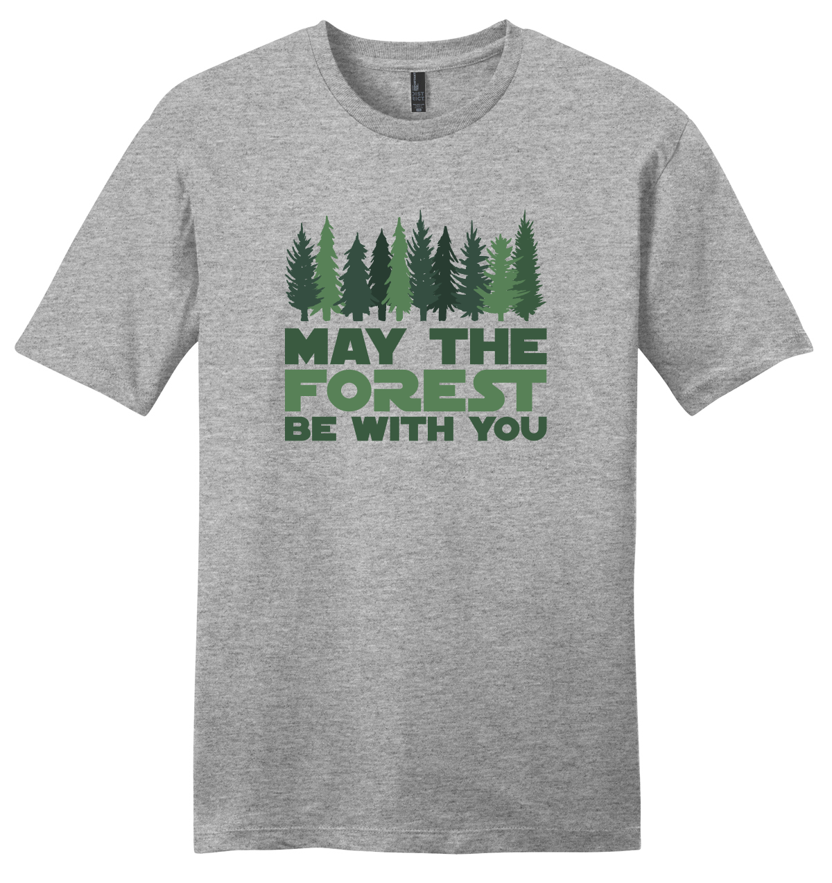 May The Forest Be With You T-Shirt - Unisex (Gray)